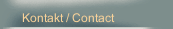 Kontakt / Contact